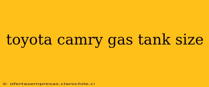 toyota camry gas tank size