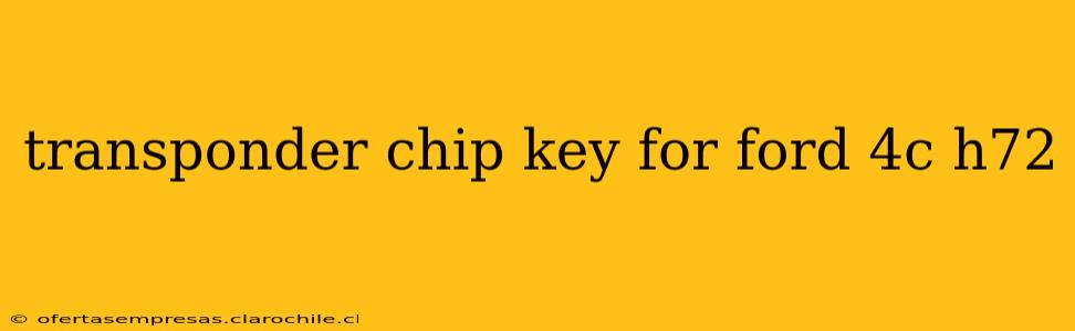 transponder chip key for ford 4c h72