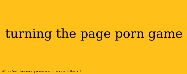 turning the page porn game turning the page porn game