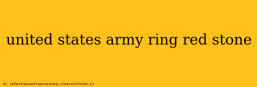 united states army ring red stone