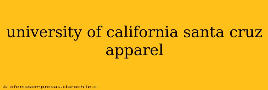 university of california santa cruz apparel