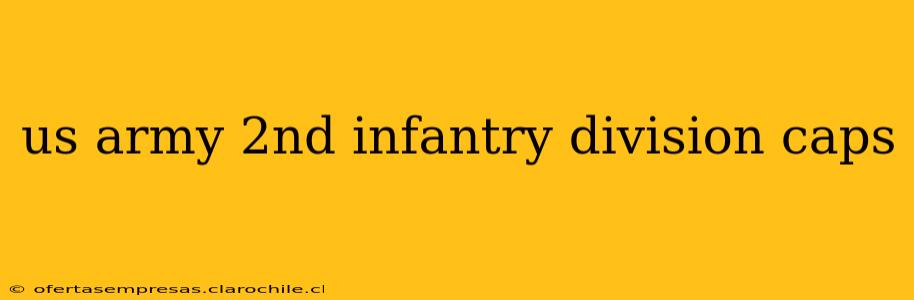 us army 2nd infantry division caps