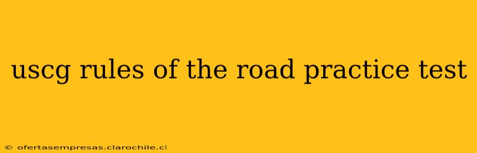 uscg rules of the road practice test