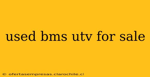 used bms utv for sale