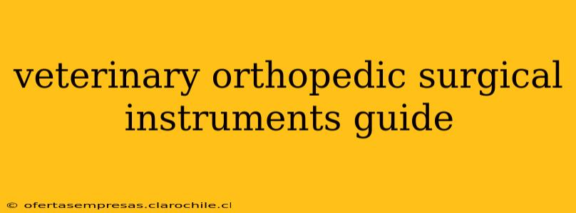 veterinary orthopedic surgical instruments guide