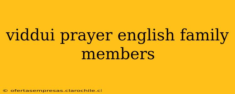 viddui prayer english family members