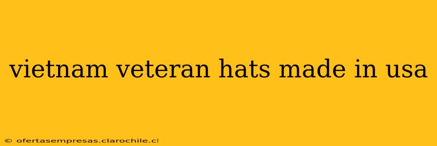 vietnam veteran hats made in usa