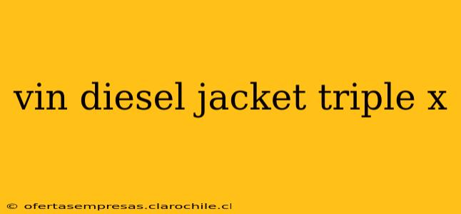 vin diesel jacket triple x