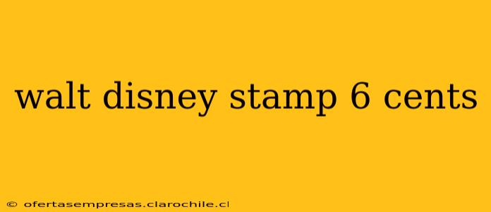 walt disney stamp 6 cents