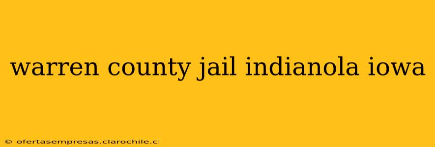 warren county jail indianola iowa