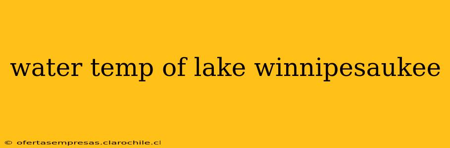 water temp of lake winnipesaukee
