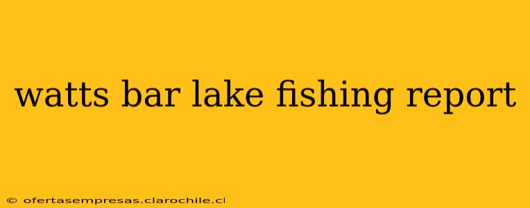 watts bar lake fishing report