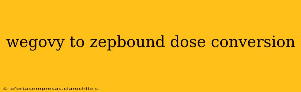 wegovy to zepbound dose conversion