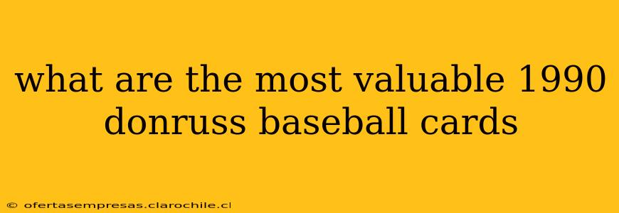 what are the most valuable 1990 donruss baseball cards