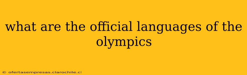 what are the official languages of the olympics