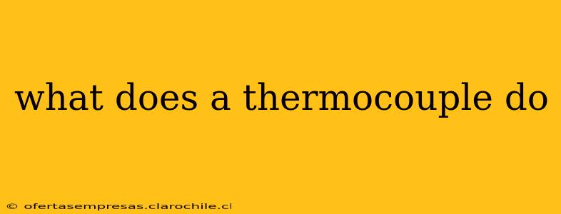 what does a thermocouple do