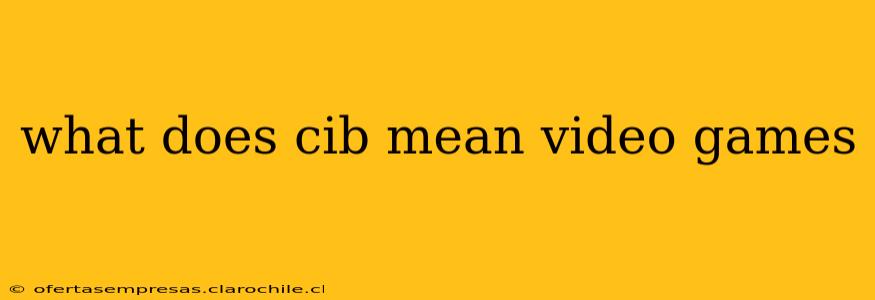 what does cib mean video games