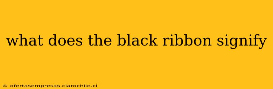 what does the black ribbon signify
