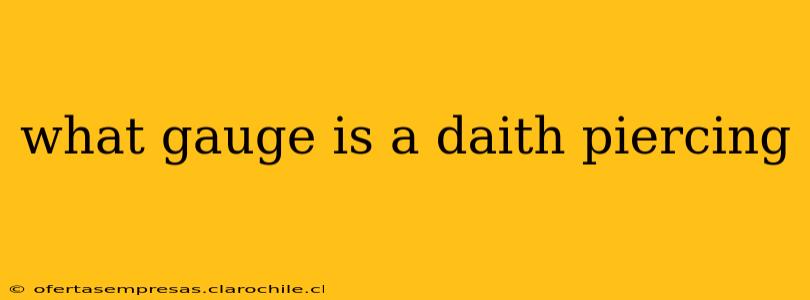 what gauge is a daith piercing