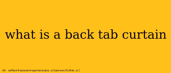 what is a back tab curtain