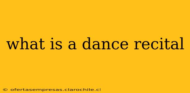 what is a dance recital