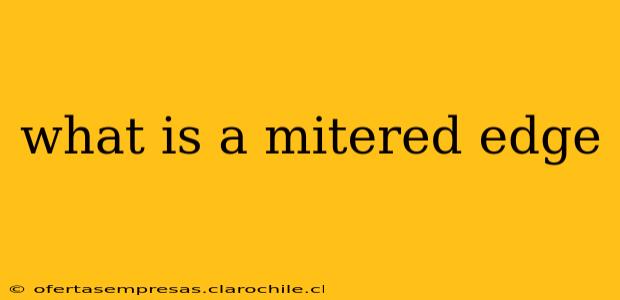 what is a mitered edge