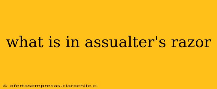 what is in assualter's razor