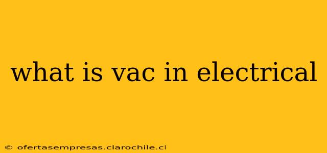 what is vac in electrical