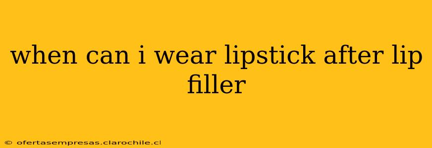 when can i wear lipstick after lip filler
