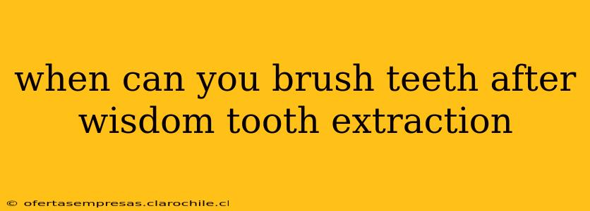 when can you brush teeth after wisdom tooth extraction