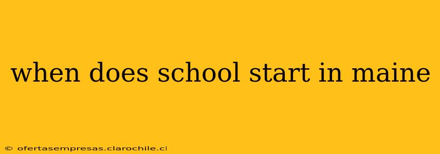 when does school start in maine