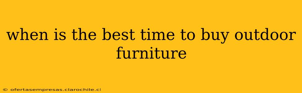 when is the best time to buy outdoor furniture