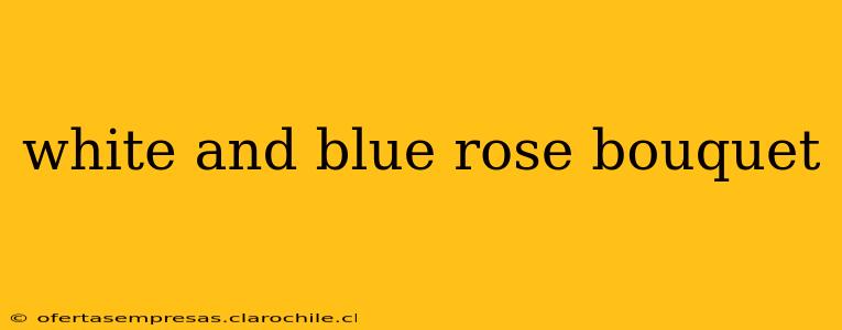 white and blue rose bouquet