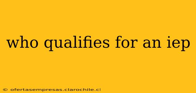 who qualifies for an iep