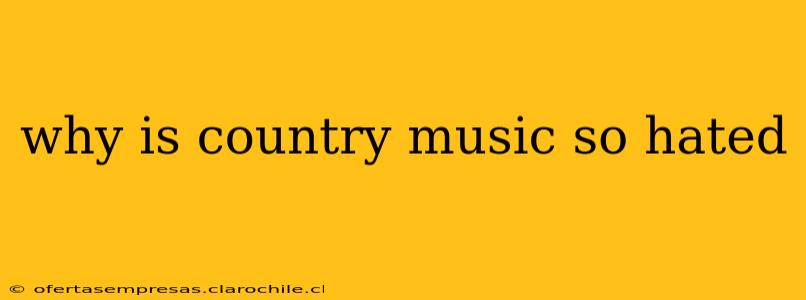why is country music so hated