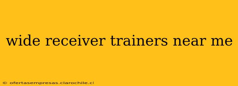 wide receiver trainers near me