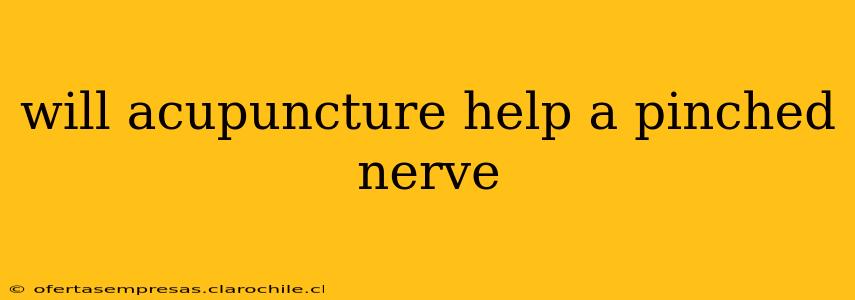 will acupuncture help a pinched nerve