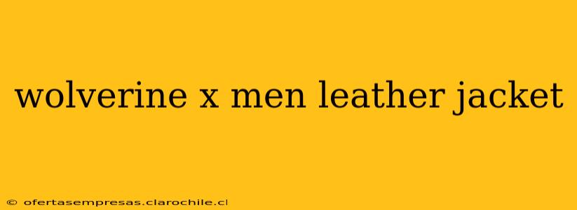 wolverine x men leather jacket