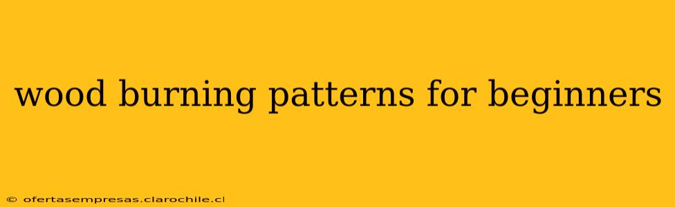 wood burning patterns for beginners