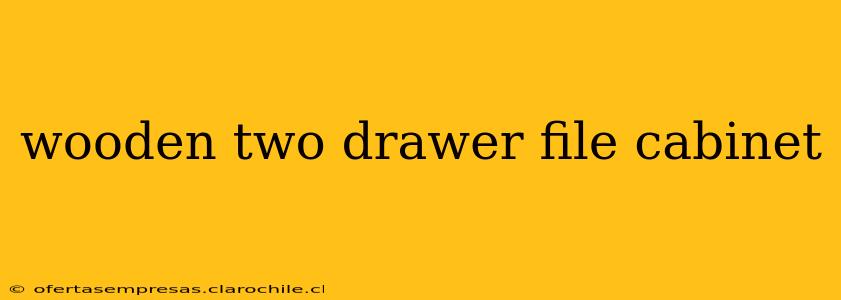 wooden two drawer file cabinet