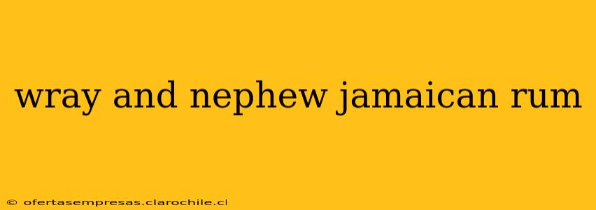 wray and nephew jamaican rum