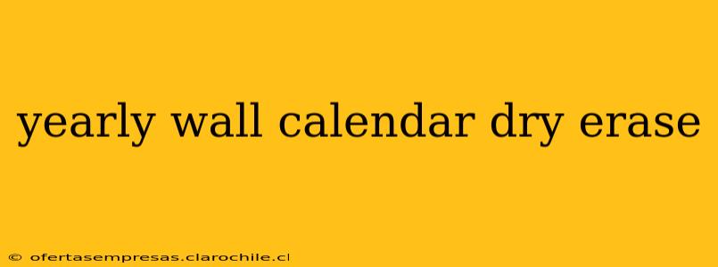 yearly wall calendar dry erase