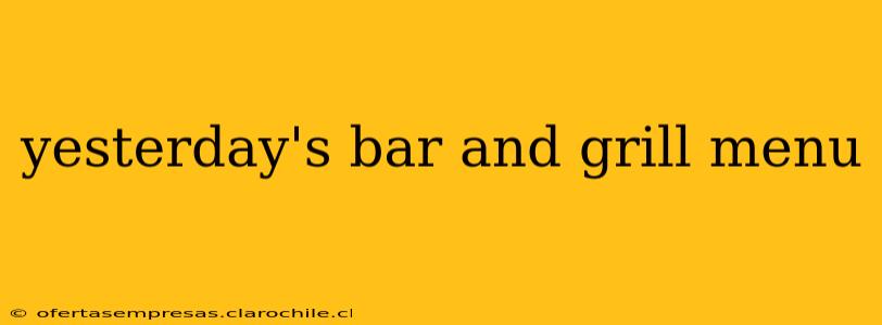 yesterday's bar and grill menu