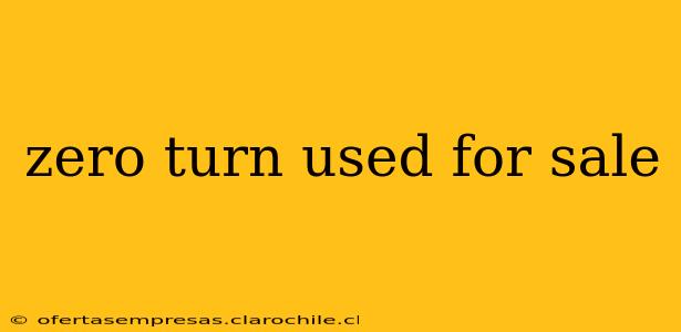 zero turn used for sale